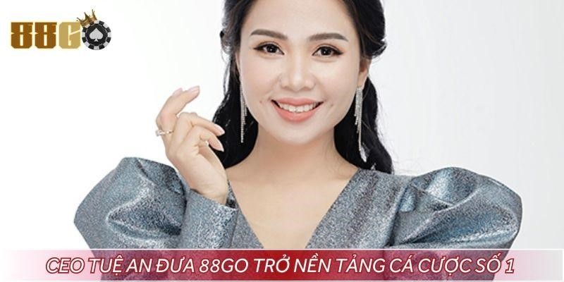 CEO Tuệ An đưa 88GO trở nền tảng cá cược số 1