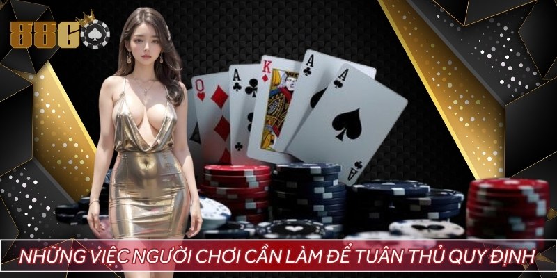 Những việc người chơi cần làm để tuân thủ quy định